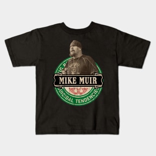 Mike Muir Kids T-Shirt